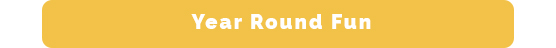 Button_YearRoundFun.jpg